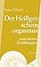 Der Heiligenscheinorgasmus: und andere Erzählungen (German Edition)