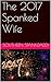 The 2017 Spanked Wife