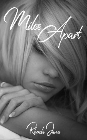 Miles Apart (The Not So Bad Boys of Rock, #2)