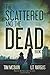 The Scattered and the Dead (Book 2.0): Post Apocalyptic Fiction