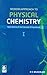 Modern Approach to Physical Chemistry 1 by R.C. Mukerjee