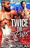 Twice the Pups by Anya Nowlan