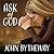 Ask of God 2017 Youth Theme