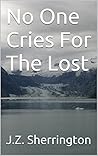 No One Cries For The Lost