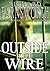 Outside the Wire