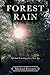 Forest Rain (The Forest Series Book 1)