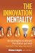 The Innovation Mentality: S...