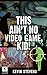 This Ain't No Video Game, K...