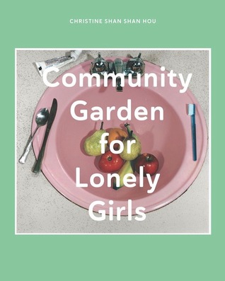 Community Garden for Lonely Girls (Paperback)