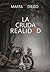 La cruda realidad (Darkness Series, #1)