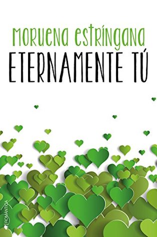 Eternamente tú (Tú #3)