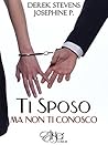 Ti sposo ma non ti conosco by Josephine Poupilou