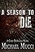 A Season to Die