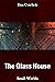 The Glass House