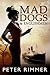 Mad Dogs and Englishmen (The Brigandshaw Chronicles #3)