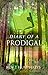 Diary Of A Prodigal (The Ro...
