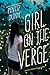 Girl on the Verge by Pintip Dunn