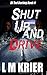 Shut Up and Drive (Ted Darling #5)