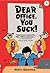 Dear Office, You Suck! by Zorba Books