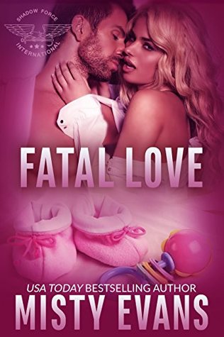 Fatal Love (SEALs of Shadow Force, #4)