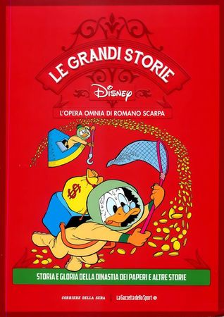 Le grandi storie Disney - L'opera omnia di Romano Scarpa vol. 22: Storia e gloria della dinastia dei Paperi e altre storie