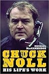Chuck Noll: His L...