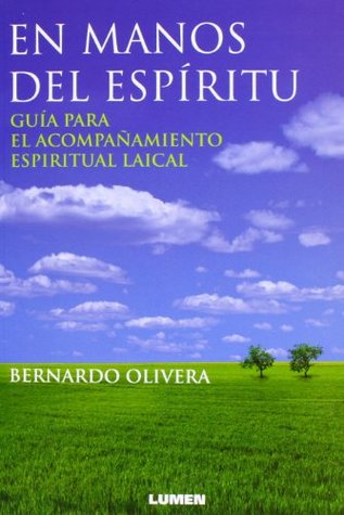 En manos del Espíritu. Guía para el acompañamiento espiritual laical (Paperback)