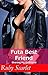 Futa Best Friend: Sharing M...