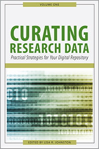 Curating Research Data, Volume One: Practical Strategies for Your Digital Repository (Paperback)