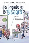 ¿Ha llegado ya la "bisagra"?: y otros disparates farmacéuticos (Spanish Edition)