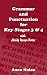 Grammar and Punctuation for Key Stages 3 & 4 by Anna Nolan