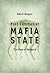 Post-Communist Mafia State: The Case of Hungary