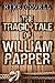 The Tragic Tale of William Papper (Mike Covell True Crime Series Book 2)