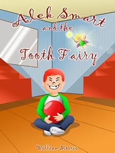 Alek Smart and the Tooth Fairy