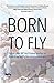 BORN TO FLY by Nitin Sathe