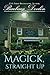 Magick, Straight Up (Magick...