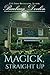 Magick, Straight Up (Magick Trilogy Book 1)