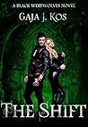 The Shift (Black Werewolves #3) The Shift (Black Werewolves #3)