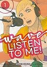 Wave, Listen to Me!, Vol. 1 by Hiroaki Samura