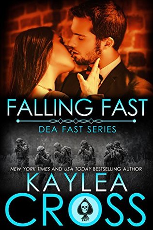 Falling Fast (DEA FAST, #1)