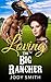Loving the Big Rancher