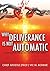 Why Deliverance is not Automatic