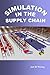 Simulation in the Supply Chain