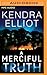 A Merciful Truth (Mercy Kilpatrick, #2)