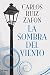 La sombra del viento by Carlos Ruiz Zafón