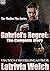 Gabriel's Regret: The Compl...