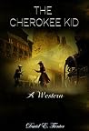 The Cherokee Kid The Cherokee Kid