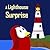 A Lighthouse Surprise by V. Moua