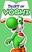 Diary of Yoshi - Book 1: Th...