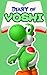 Diary of Yoshi - Book 1: The Untold Story (Nintendo Collection Series)